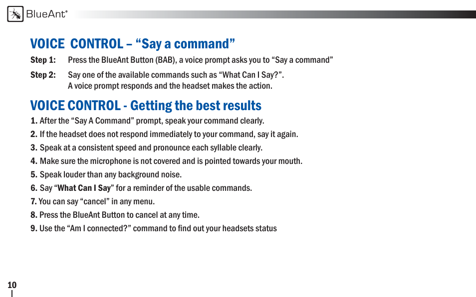 Voice control – “say a command, Voice control - getting the best results | BlueAnt V1x Voice Controlled Headset User Manual | Page 10 / 28