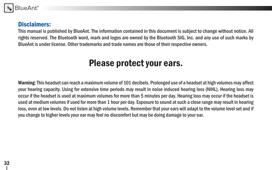 Please protect your ears | BlueAnt Z9i Bluetooth Headset User Manual | Page 32 / 34