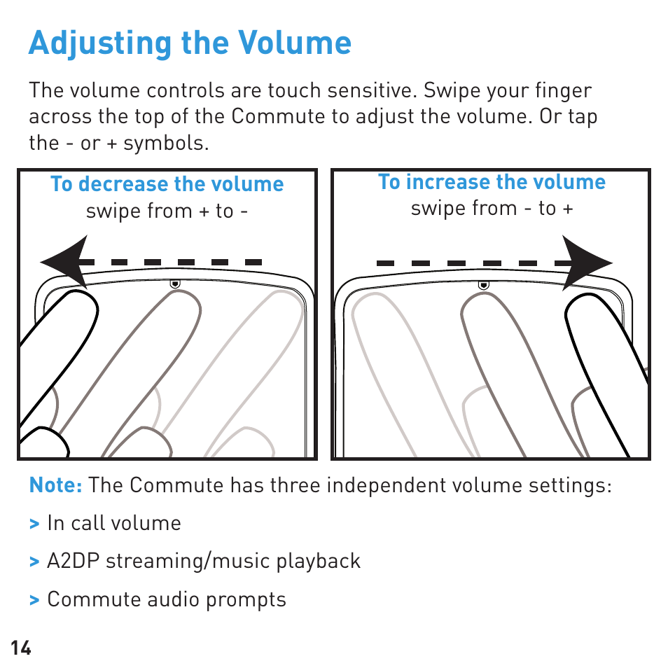 Adjusting the volume | BlueAnt COMMUTE Voice Activated Handsfree User Manual | Page 14 / 32