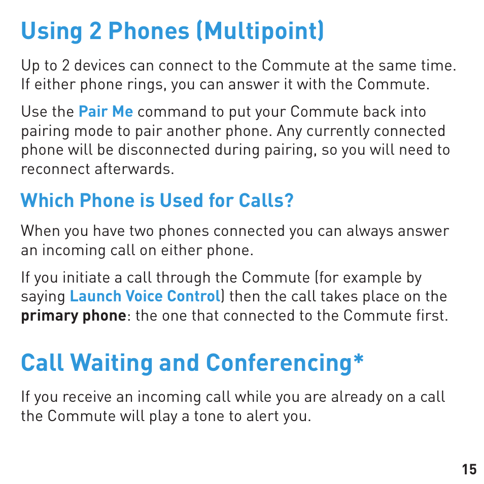 Using 2 phones (multipoint), Call waiting and conferencing, Which phone is used for calls | BlueAnt COMMUTE Voice Activated Handsfree User Manual | Page 15 / 32