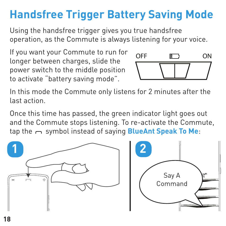 Handsfree trigger battery saving mode | BlueAnt COMMUTE Voice Activated Handsfree User Manual | Page 18 / 32