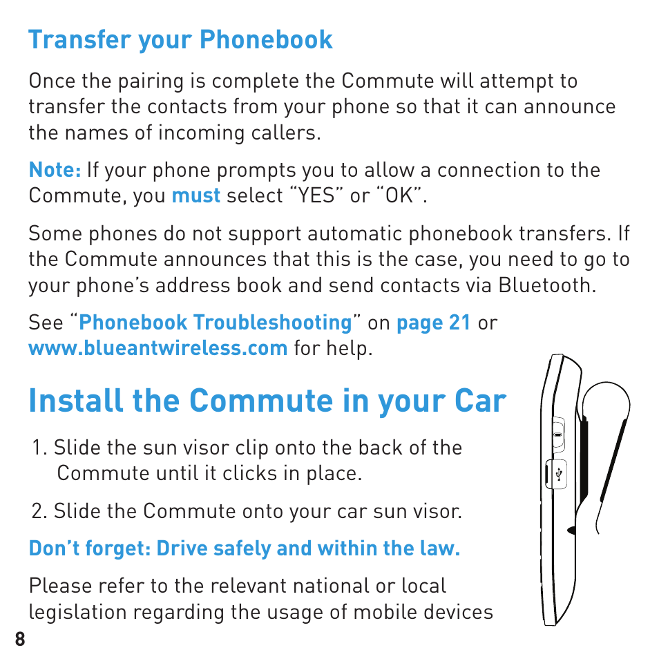 Install the commute in your car, Transfer your phonebook | BlueAnt COMMUTE Voice Activated Handsfree User Manual | Page 8 / 32