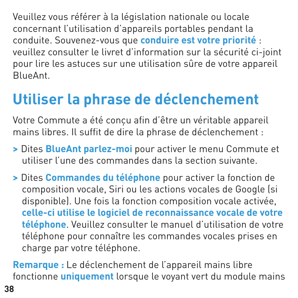 Utiliser la phrase de déclenchement | BlueAnt COMMUTE Voice Activated Handsfree User Manual | Page 38 / 96
