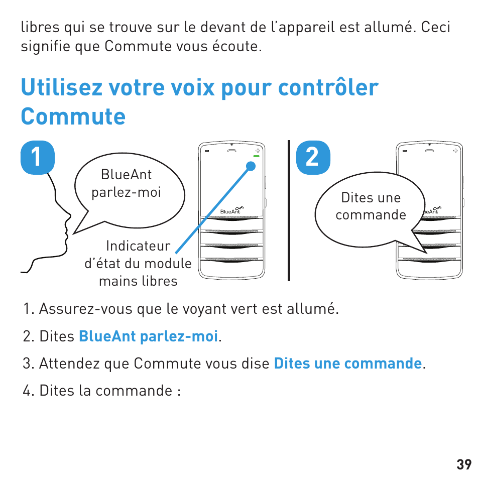 Utilisez votre voix pour contrôler commute | BlueAnt COMMUTE Voice Activated Handsfree User Manual | Page 39 / 96
