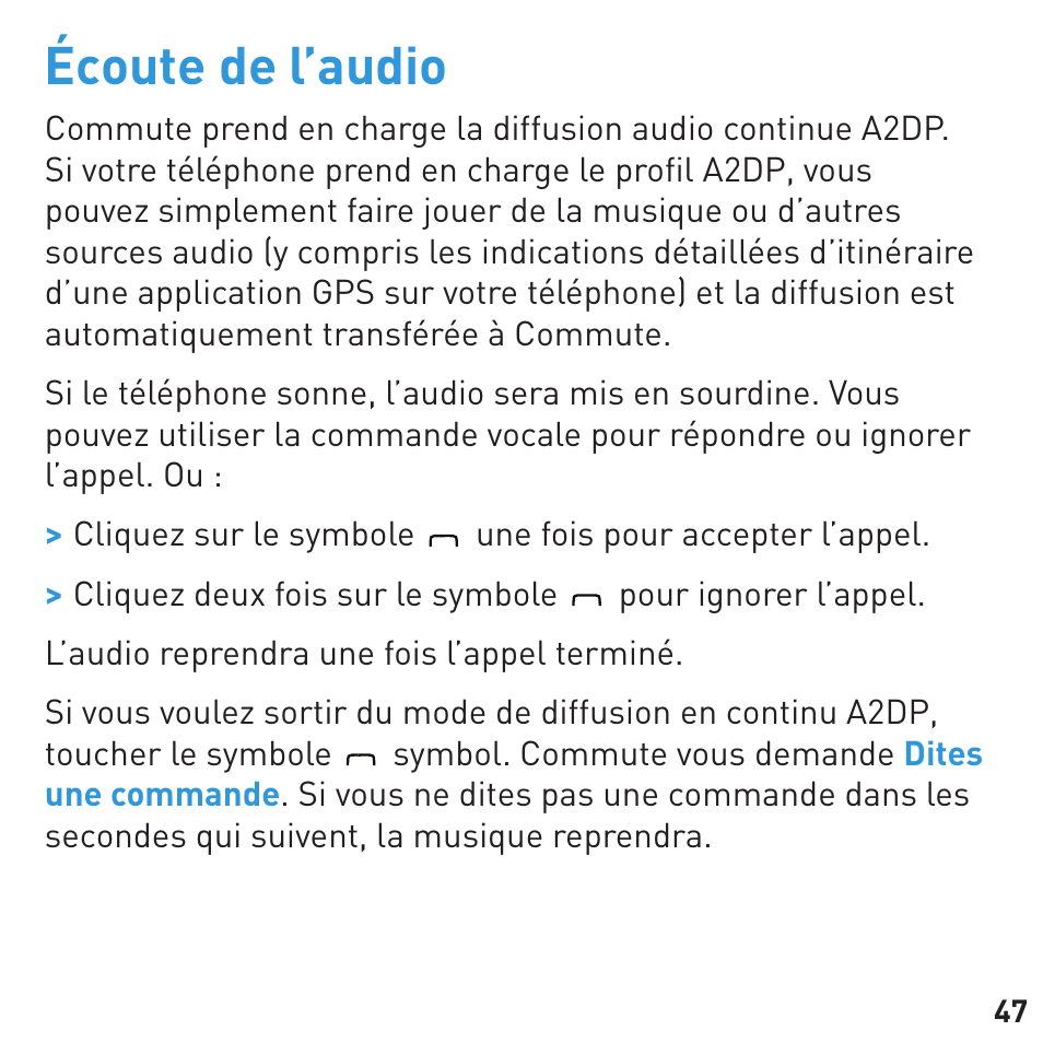Écoute de l’audio | BlueAnt COMMUTE Voice Activated Handsfree User Manual | Page 47 / 96