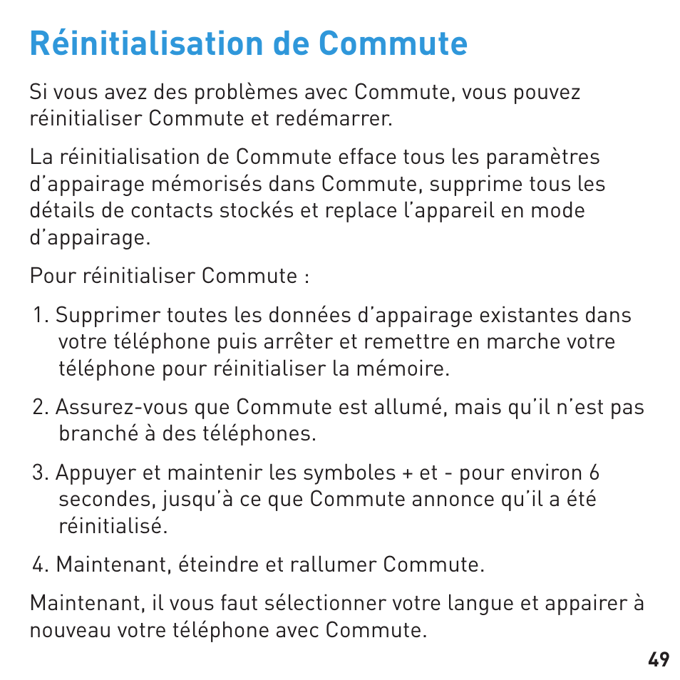 Réinitialisation de commute | BlueAnt COMMUTE Voice Activated Handsfree User Manual | Page 49 / 96