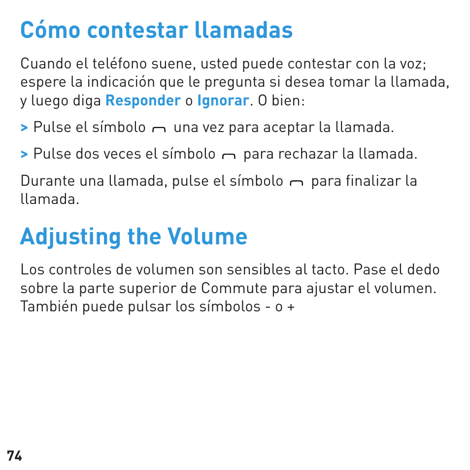 Cómo contestar llamadas, Adjusting the volume | BlueAnt COMMUTE Voice Activated Handsfree User Manual | Page 74 / 96