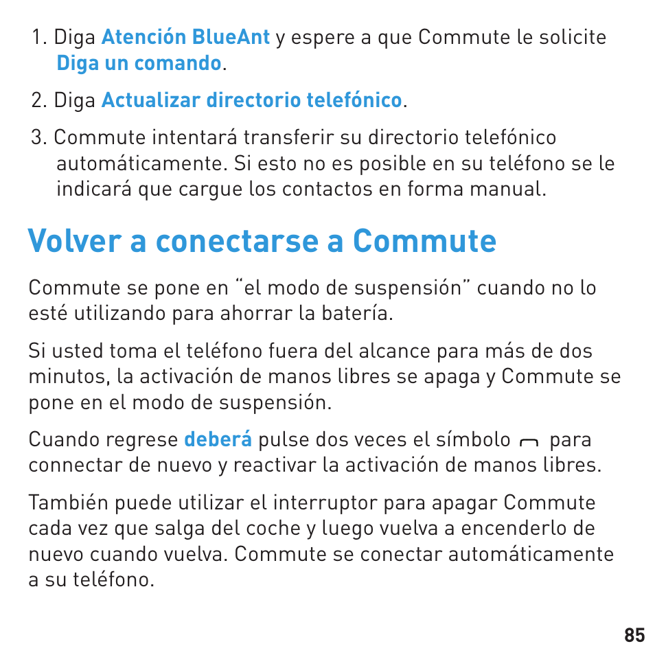 Volver a conectarse a commute | BlueAnt COMMUTE Voice Activated Handsfree User Manual | Page 85 / 96