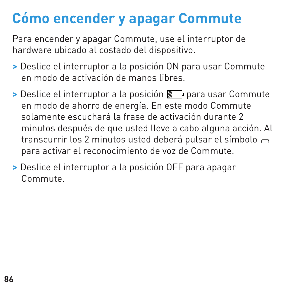 Cómo encender y apagar commute | BlueAnt COMMUTE Voice Activated Handsfree User Manual | Page 86 / 96