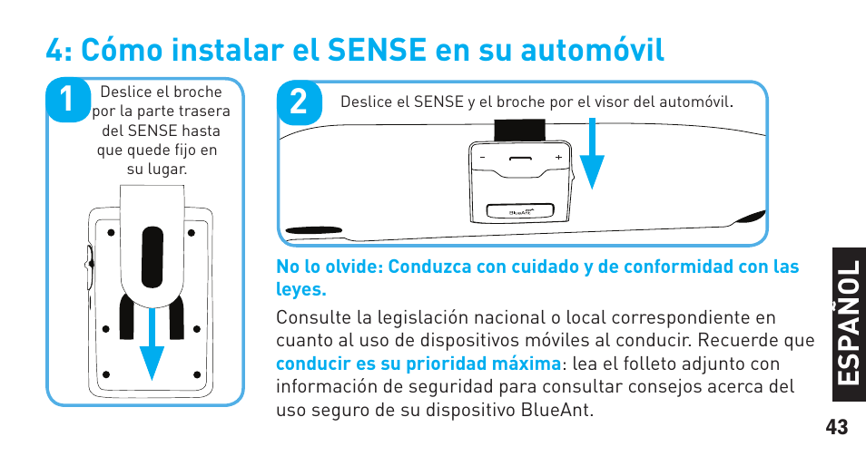 Cómo instalar el sense en su automóvil, Es pa ñ o l | BlueAnt Sense Speakerphone (S3 Compact) User Manual | Page 43 / 56