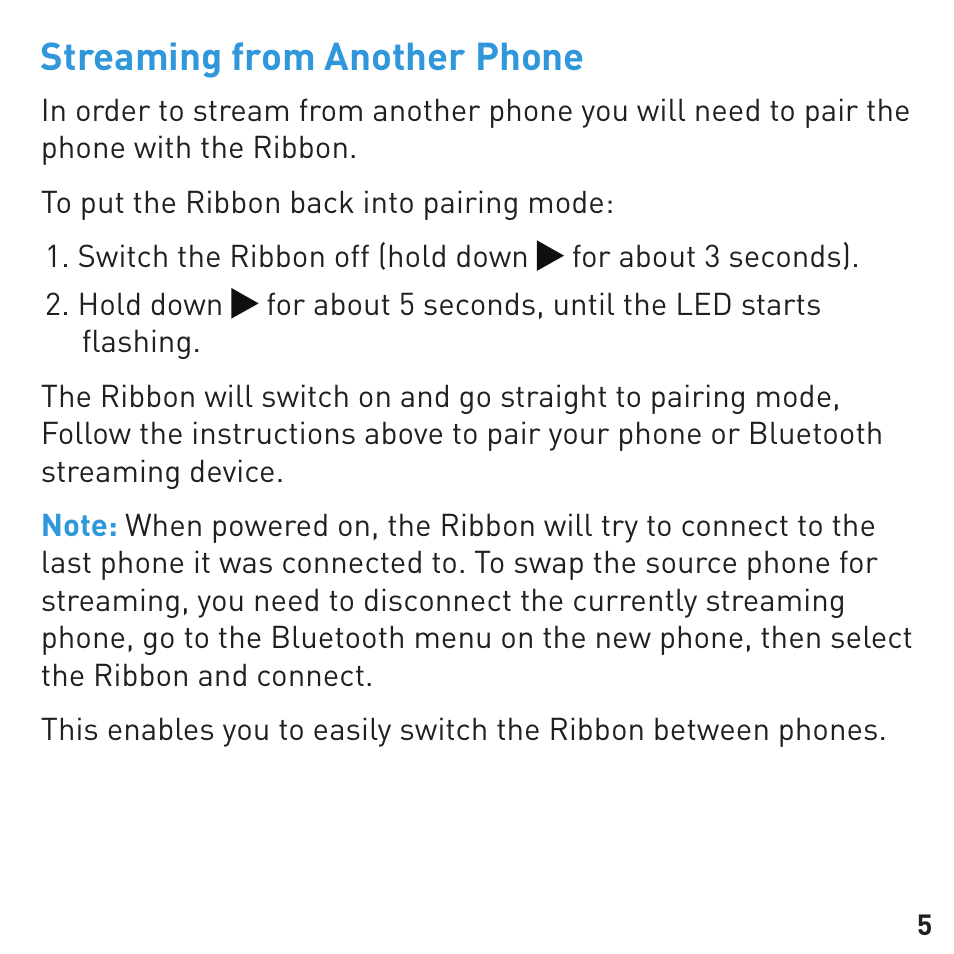 Streaming from another phone | BlueAnt RIBBON Stereo Bluetooth Streamer User Manual | Page 5 / 16