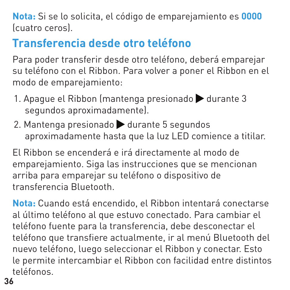 Transferencia desde otro teléfono | BlueAnt RIBBON Stereo Bluetooth Streamer User Manual | Page 36 / 48