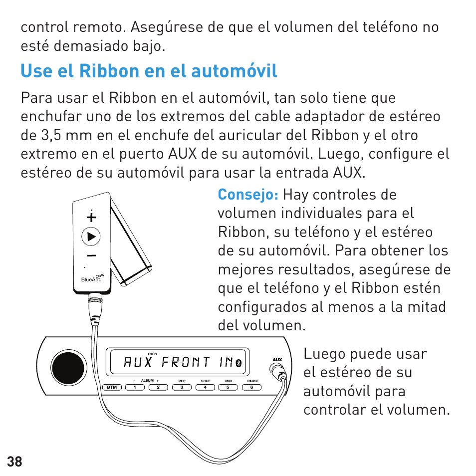 Use el ribbon en el automóvil | BlueAnt RIBBON Stereo Bluetooth Streamer User Manual | Page 38 / 48