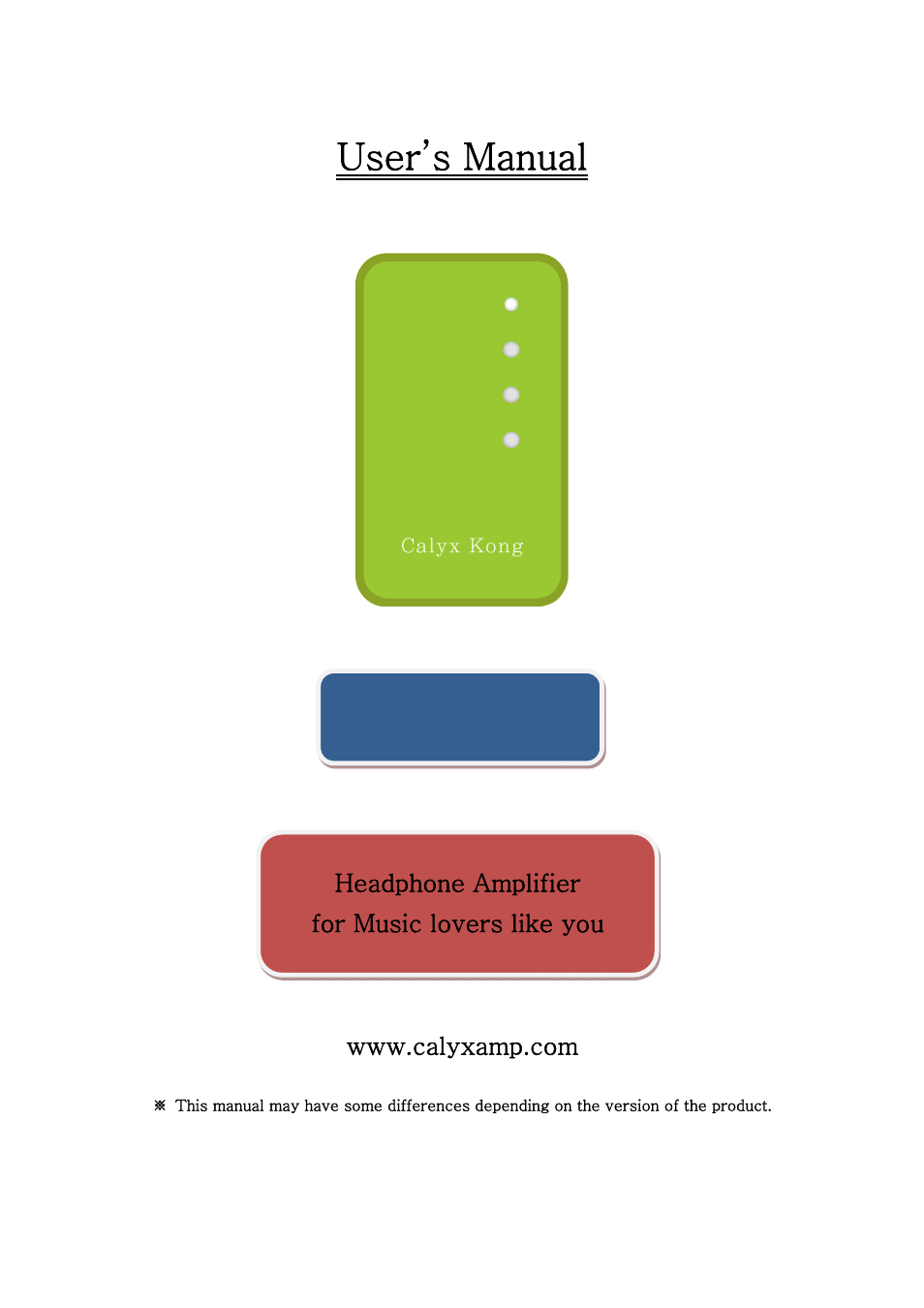 Calyx Kong - USB DAC Headphone Amplifier User Manual | 8 pages