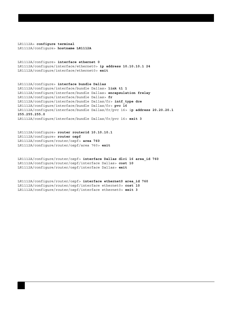 1 configuring the host name, 2 configuring interface ethernet 0, 3 configuring interface bundle dallas | 4 configuring ospf, 5 configuring interface dallas parameters, 6 configuring interface ethernet 0 parameters, 7 displaying ospf parameters, Configuring the host name, Configuring interface ethernet 0, Configuring interface bundle dallas | Black Box LR1102A-T1/E1 User Manual | Page 106 / 142