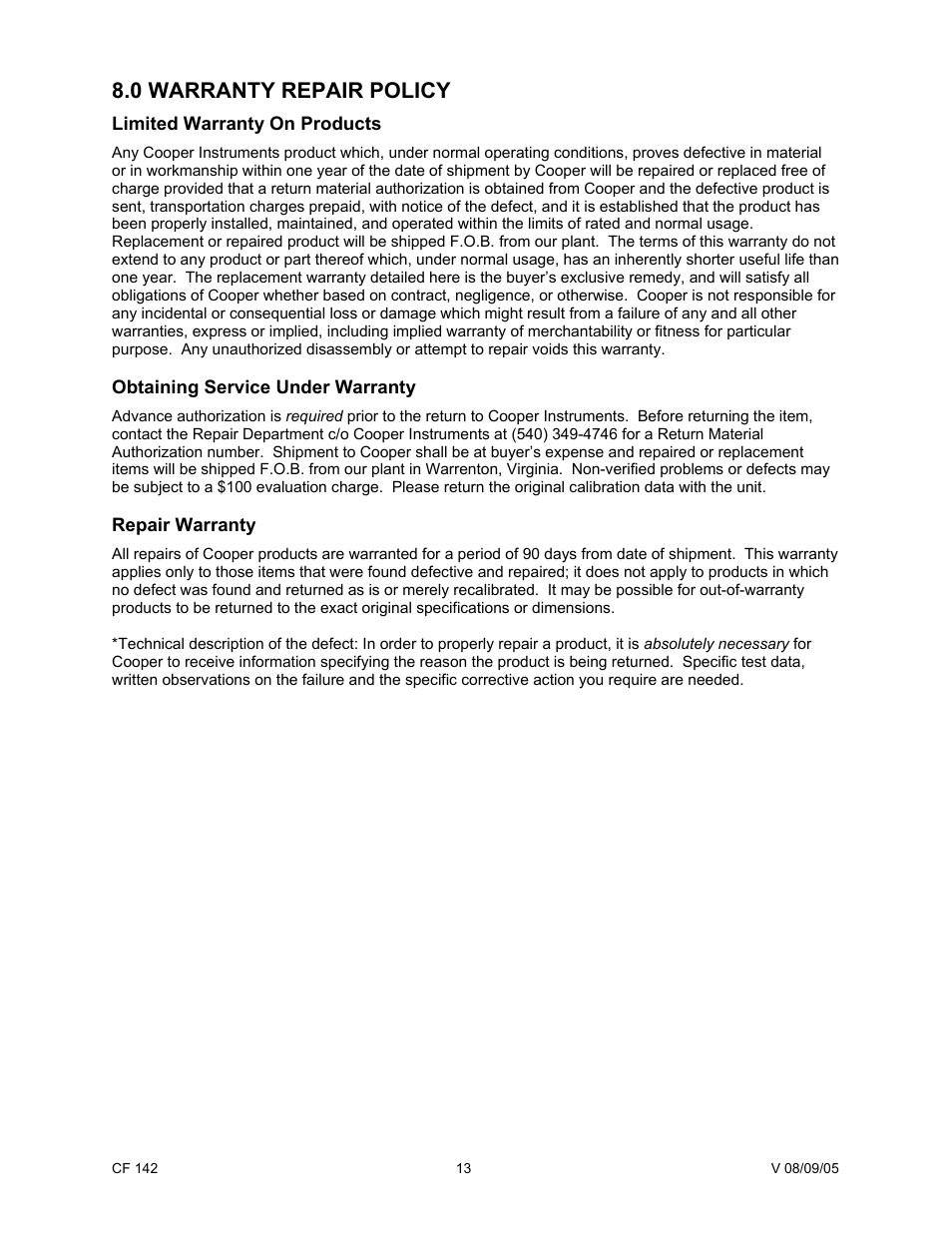 0 warranty repair policy, Limited warranty on products, Obtaining service under warranty | Repair warranty | Cooper Instruments & Systems WTM 502 Wire Tension Meter User Manual | Page 15 / 15