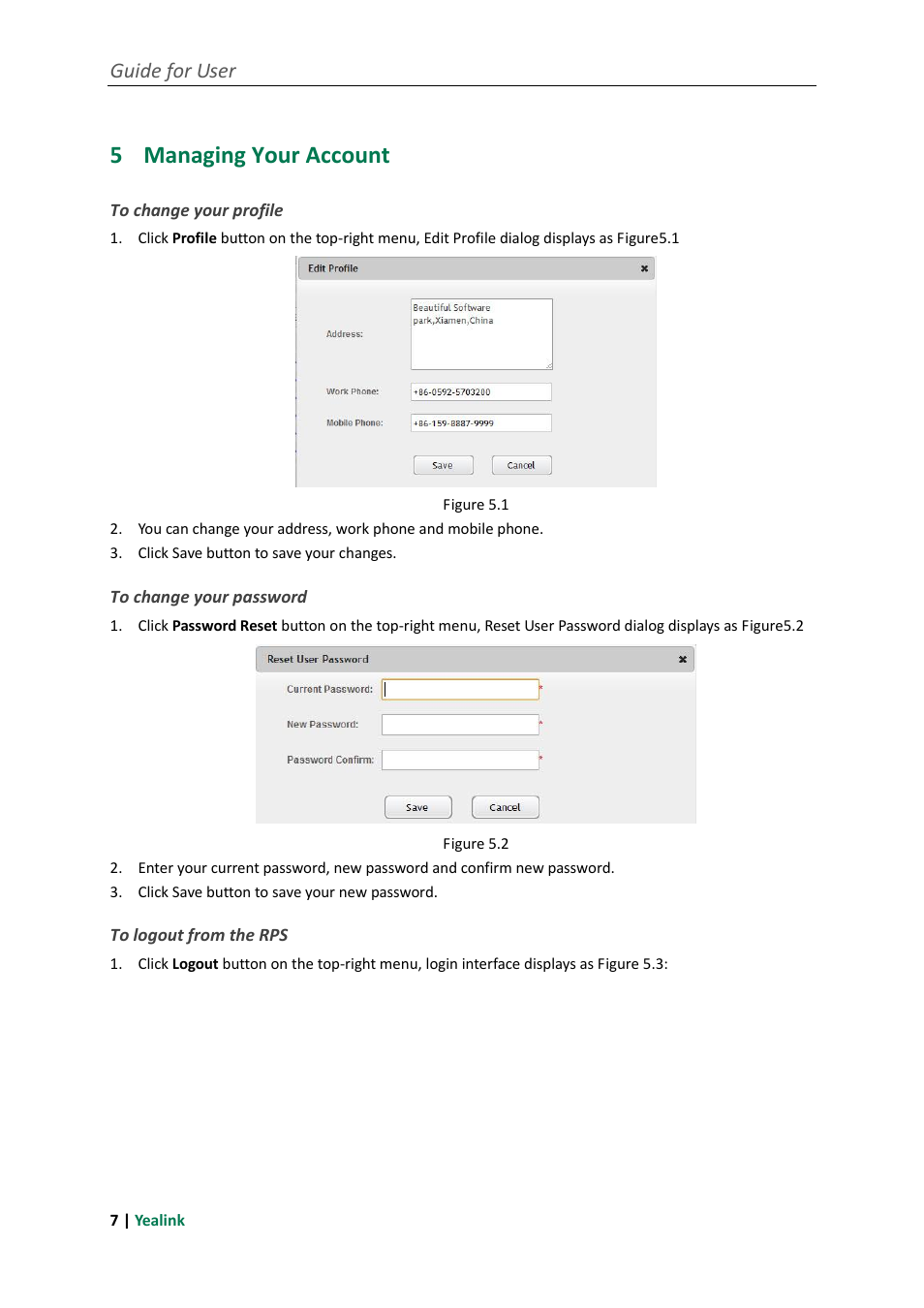 5 managing your account, To change your profile, To change your password | To logout from the rps, Managing your account, Guide for user | Yealink RPS User Manual | Page 11 / 18