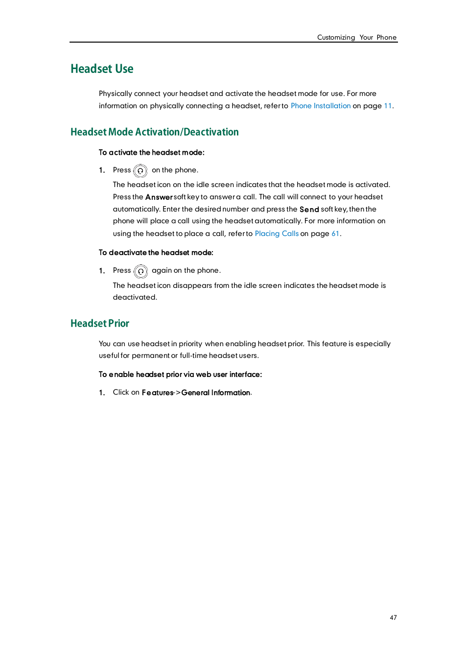 Headset use, Headset mode activation/deactivation, Headset prior | Yealink SIP-T19 User Manual | Page 57 / 126