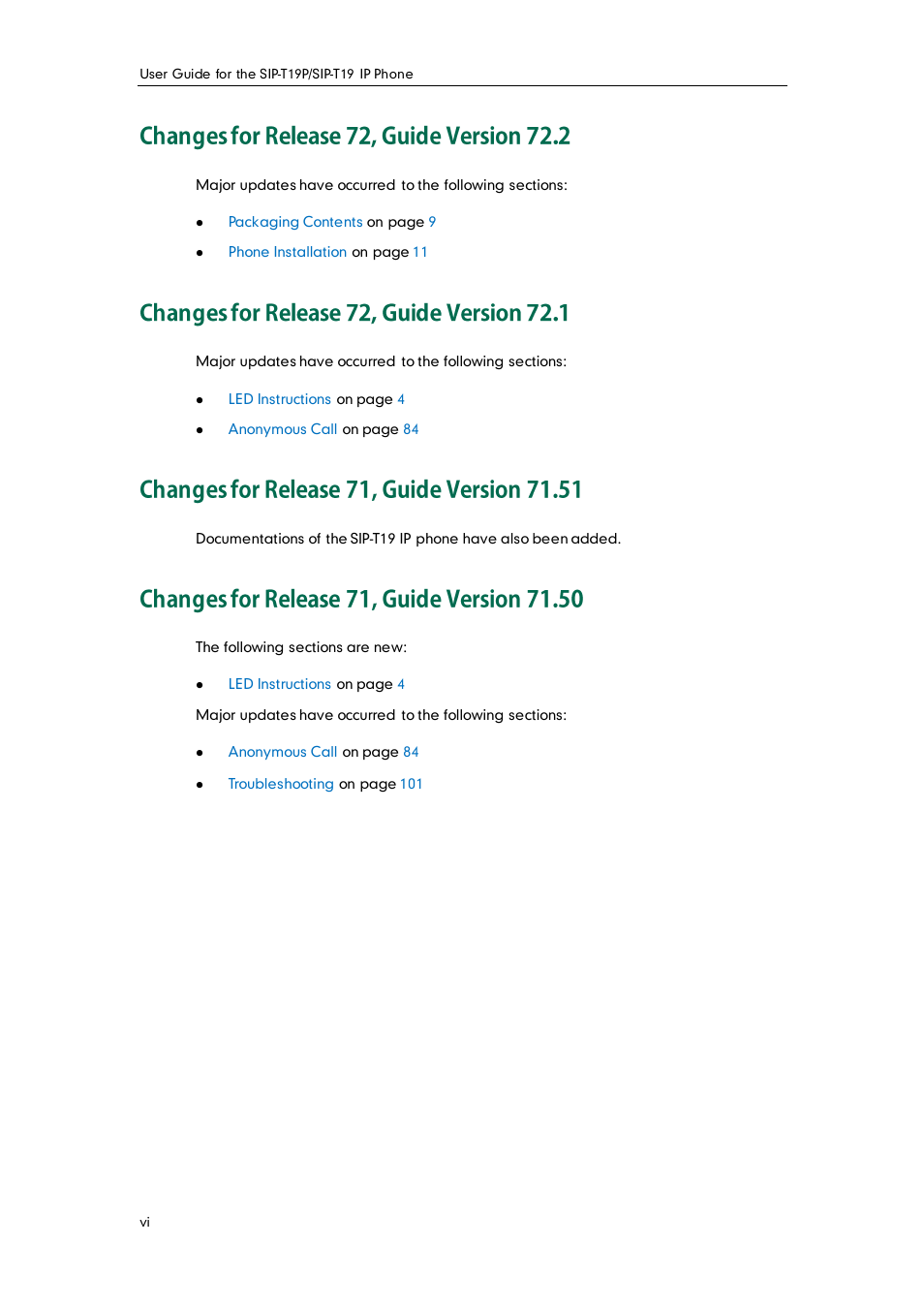 Changes for release 72, guide version 72.2, Changes for release 72, guide version 72.1, Changes for release 71, guide version 71.51 | Changes for release 71, guide version 71.50 | Yealink SIP-T19 User Manual | Page 6 / 126