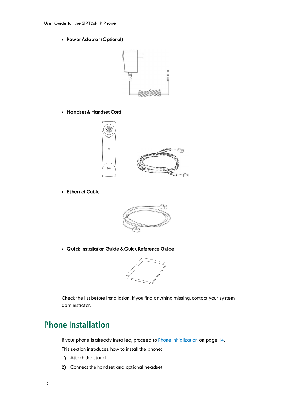 Phone installation | Yealink SIP-T26P User Manual | Page 24 / 150