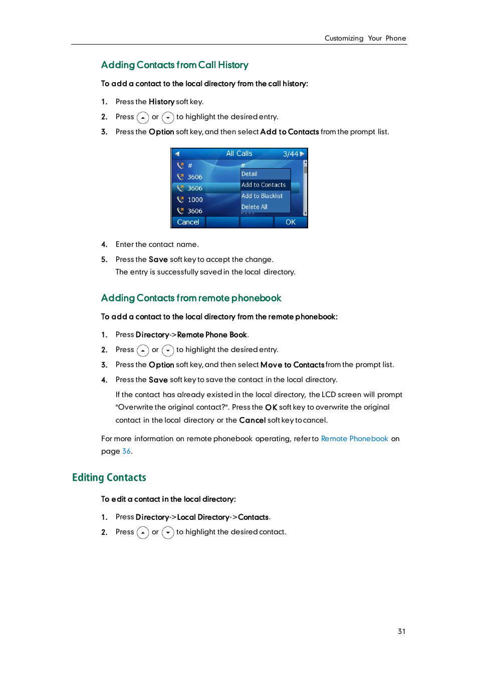 Editing contacts, Adding contacts from call history, Adding contacts from remote phonebook | Yealink SIP-T32G User Manual | Page 41 / 118