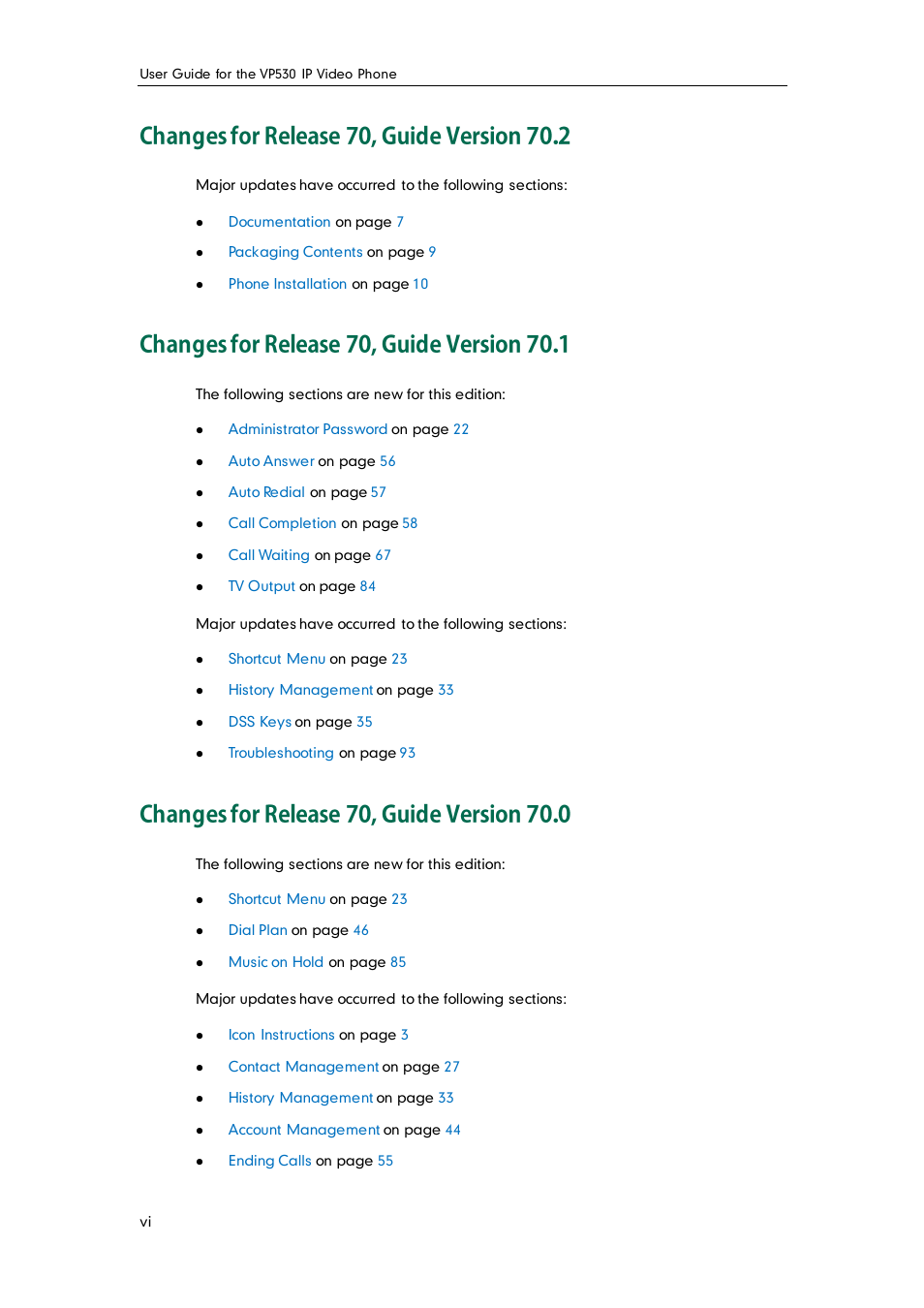 Changes for release 70, guide version 70.2, Changes for release 70, guide version 70.1, Changes for release 70, guide version 70.0 | Yealink VP530 User Manual | Page 6 / 116