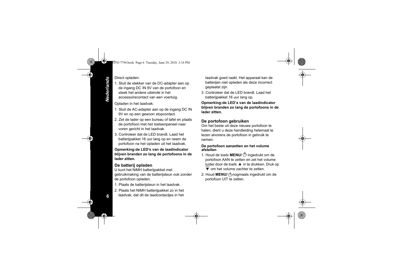 De batterij opladen, De portofoon gebruiken, De portofoon aanzetten en het volume afstellen | Motorola walkie talkie User Manual | Page 116 / 256