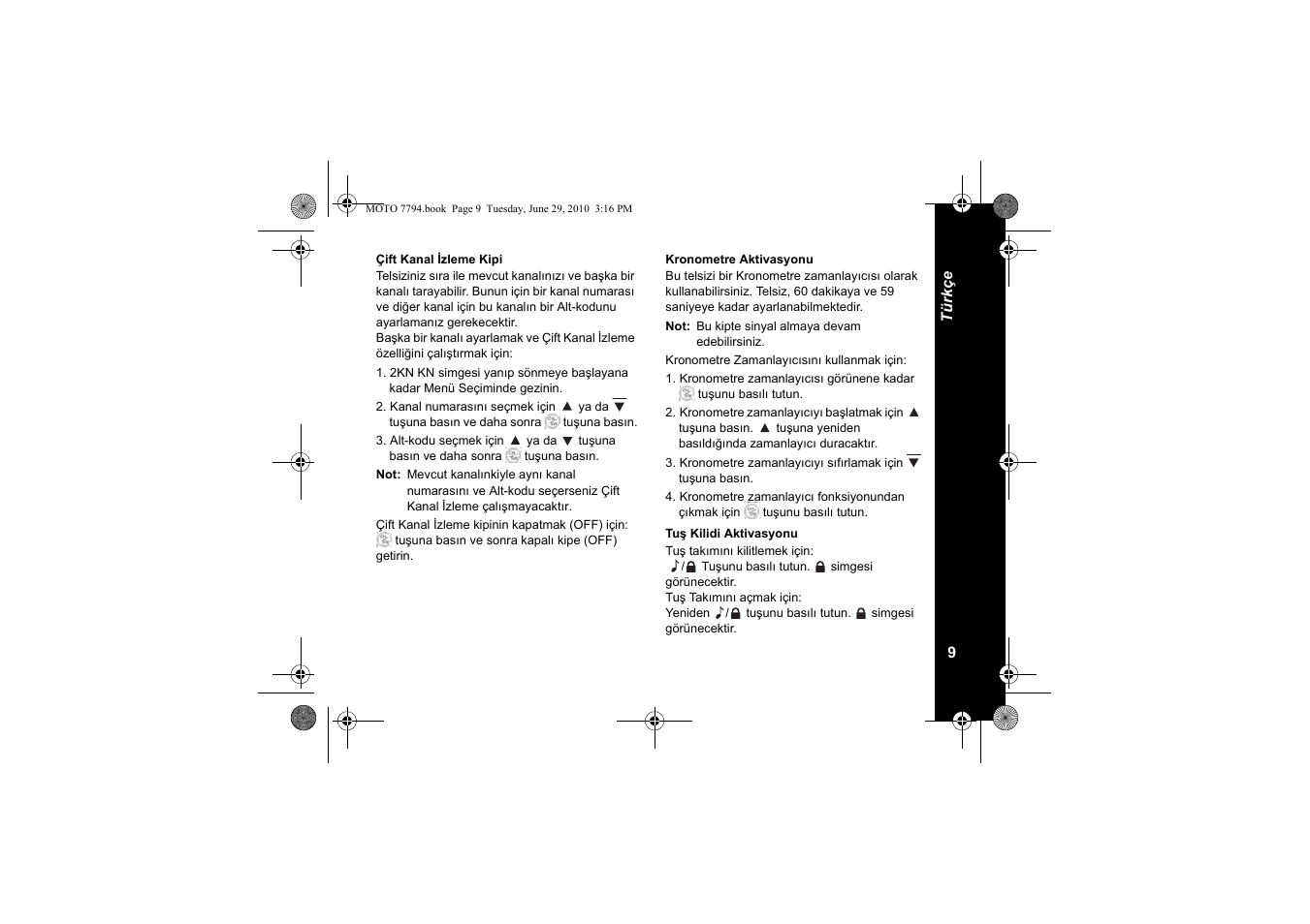 Çift kanal izleme kipi, Kronometre aktivasyonu, Tuş kilidi aktivasyonun | Motorola walkie talkie User Manual | Page 155 / 256