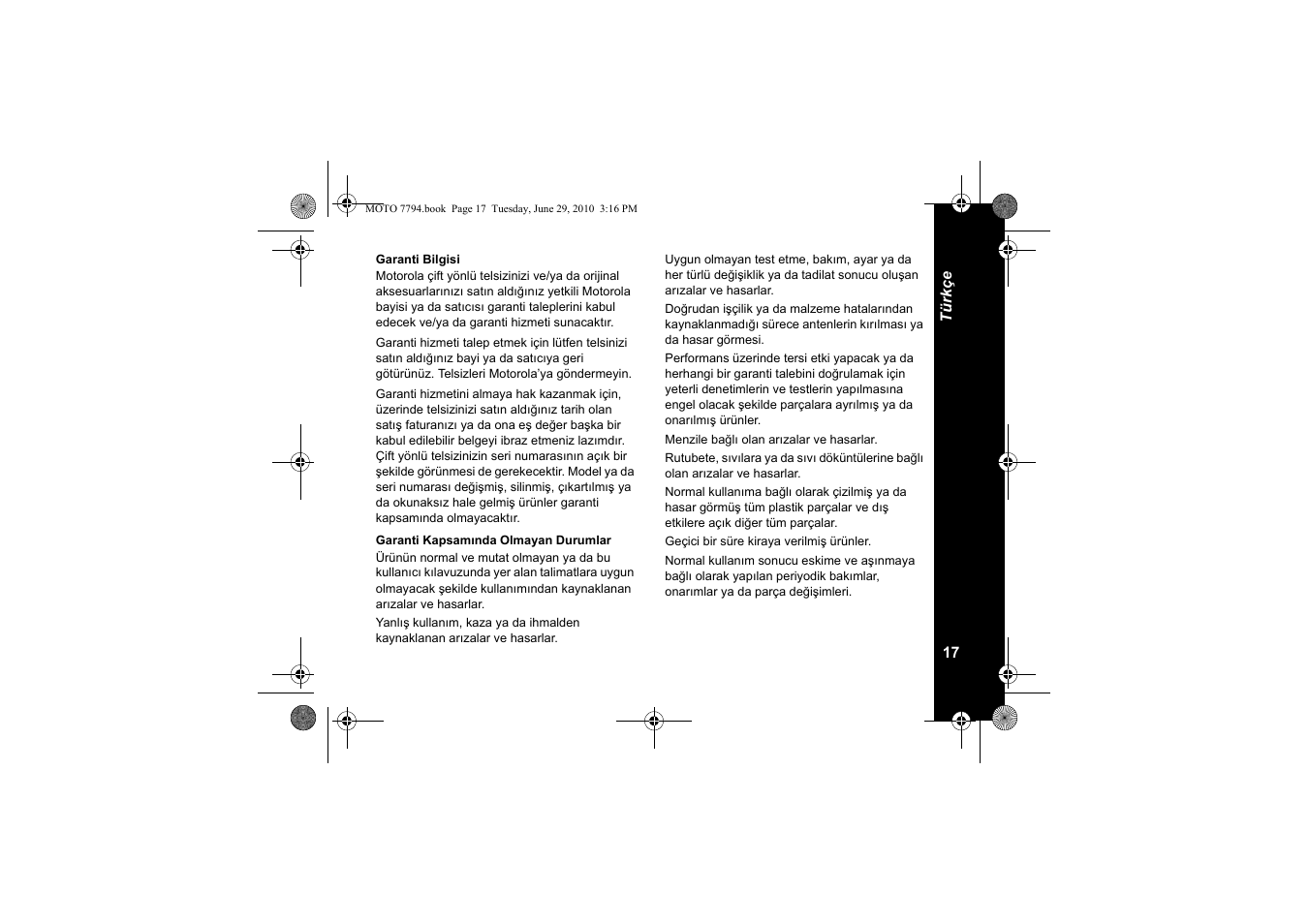 Garanti bilgisi, Garanti kapsamında olmayan durumlar | Motorola walkie talkie User Manual | Page 163 / 256