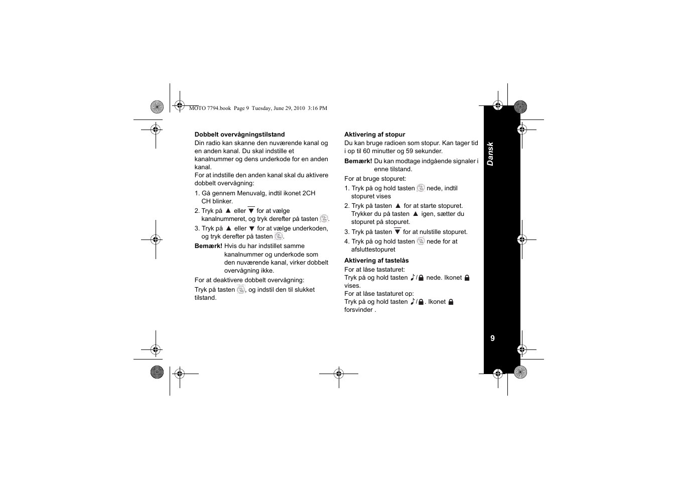 Dobbelt overvågningstilstand, Aktivering af stopur, Aktivering af tastelås | Motorola walkie talkie User Manual | Page 191 / 256