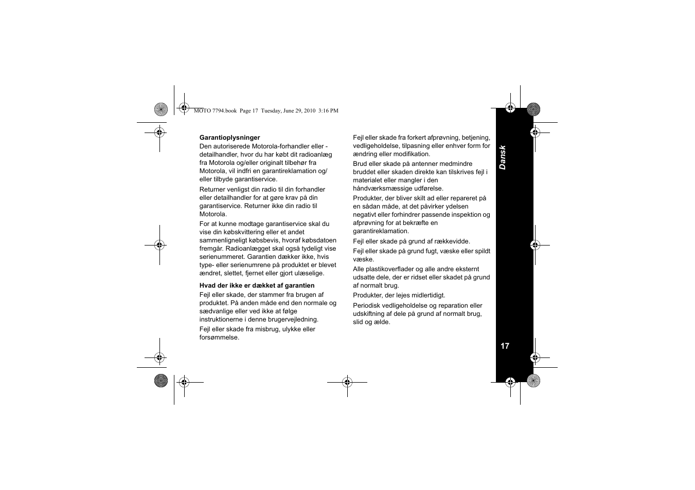 Garantioplysninger, Hvad der ikke er dækket af garantien | Motorola walkie talkie User Manual | Page 199 / 256