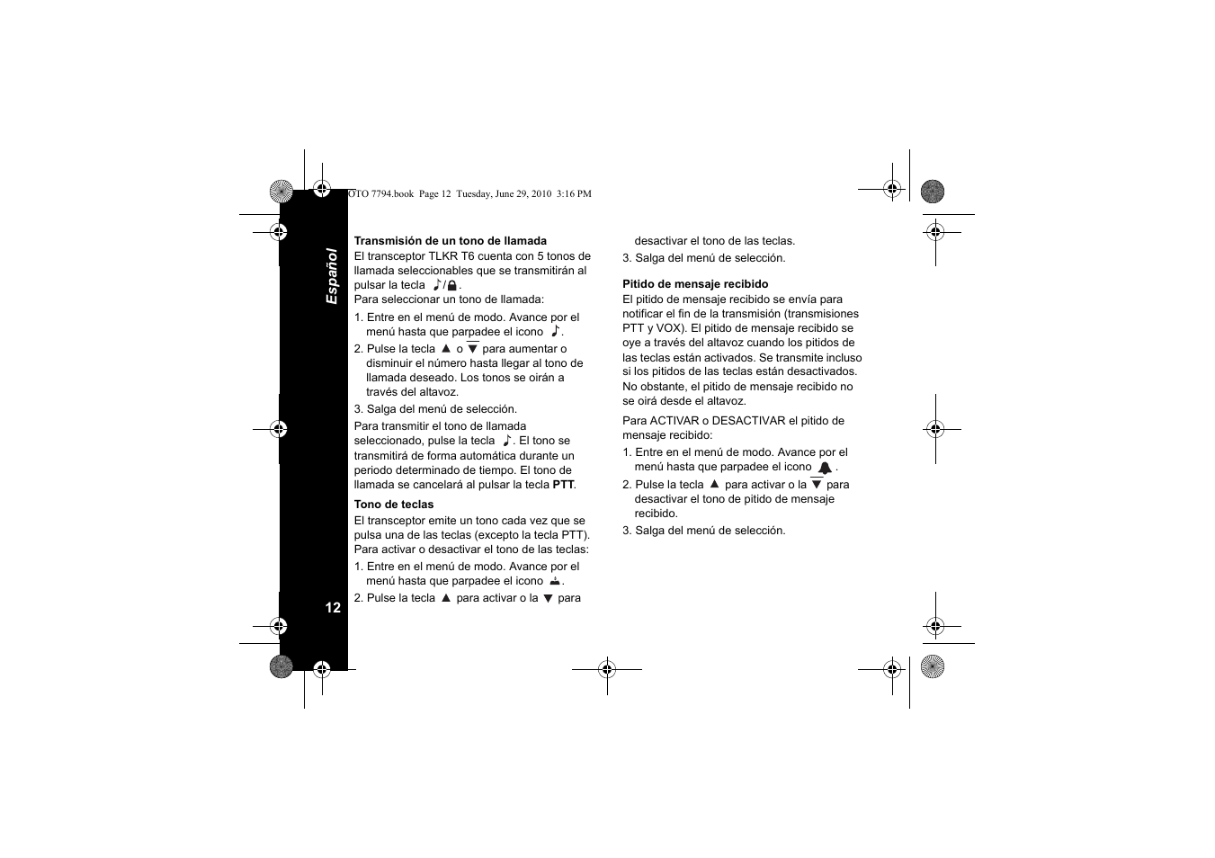 Transmisión de un tono de llamada, Tono de teclas, Pitido de mensaje recibido | Motorola walkie talkie User Manual | Page 68 / 256