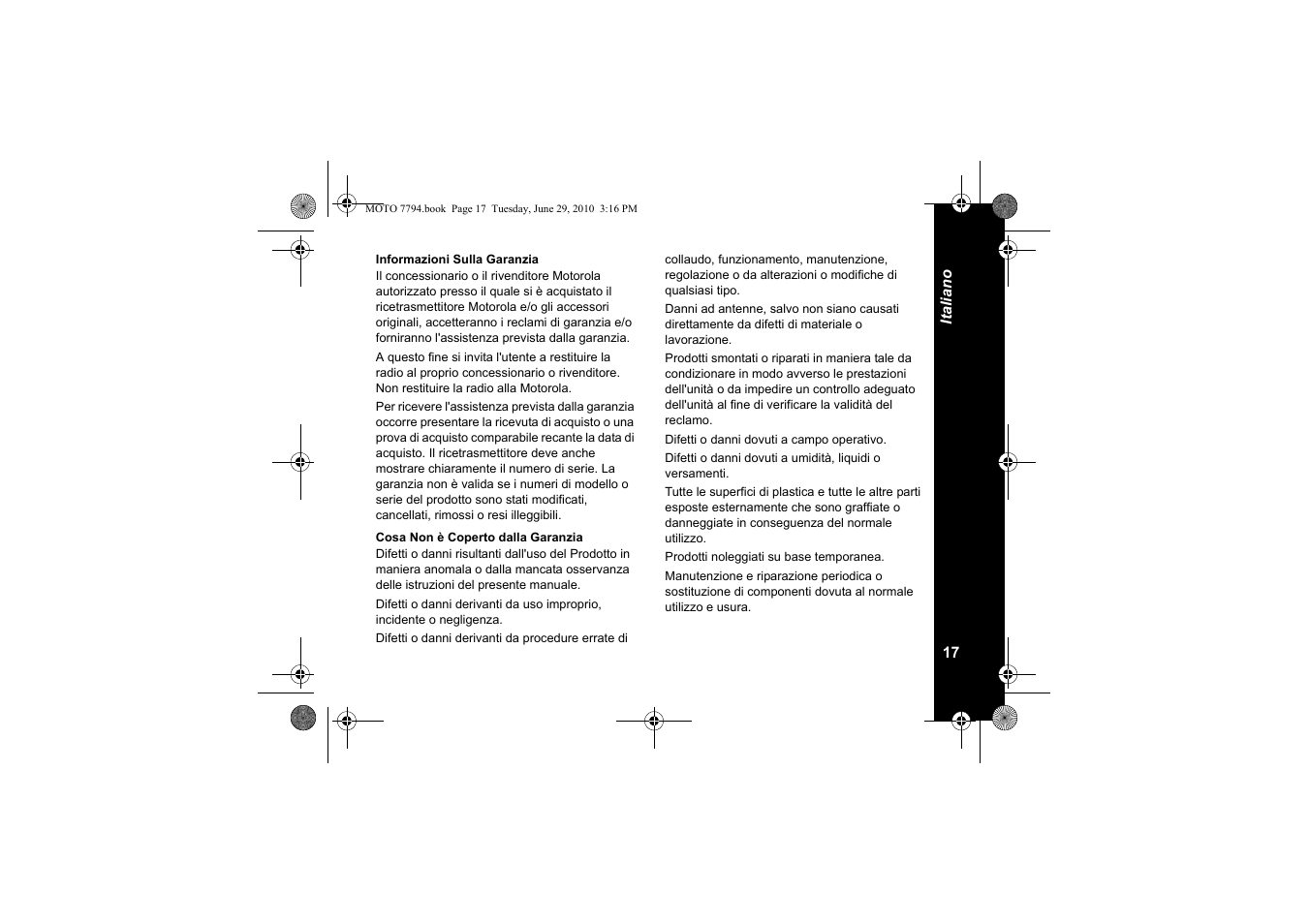 Informazioni sulla garanzia, Cosa non è coperto dalla garanzia | Motorola walkie talkie User Manual | Page 91 / 256