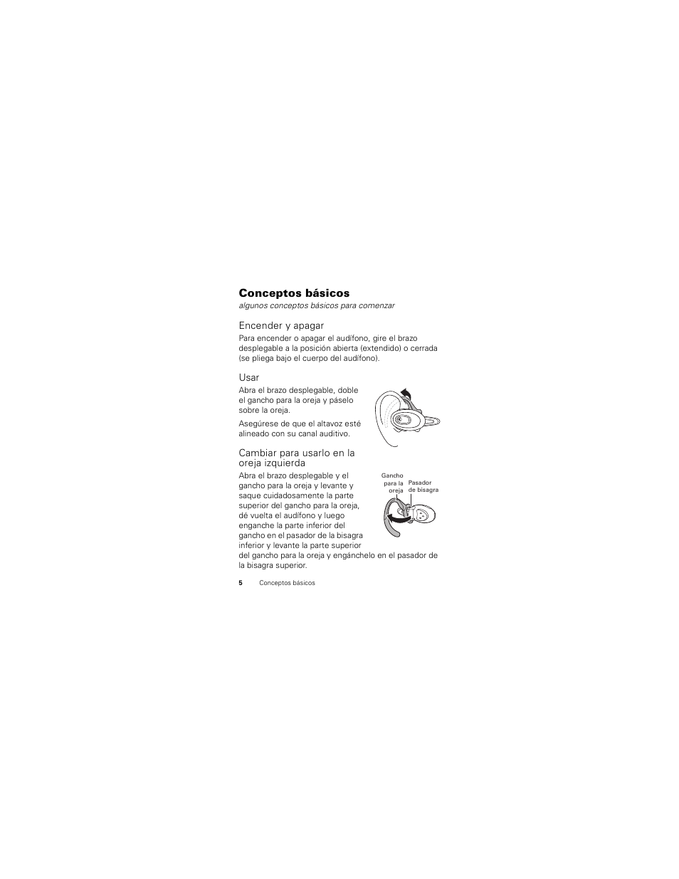 Conceptos básicos, Encender y apagar, Usar | Cambiar para usarlo en la oreja izquierda | Motorola H730 User Manual | Page 36 / 106