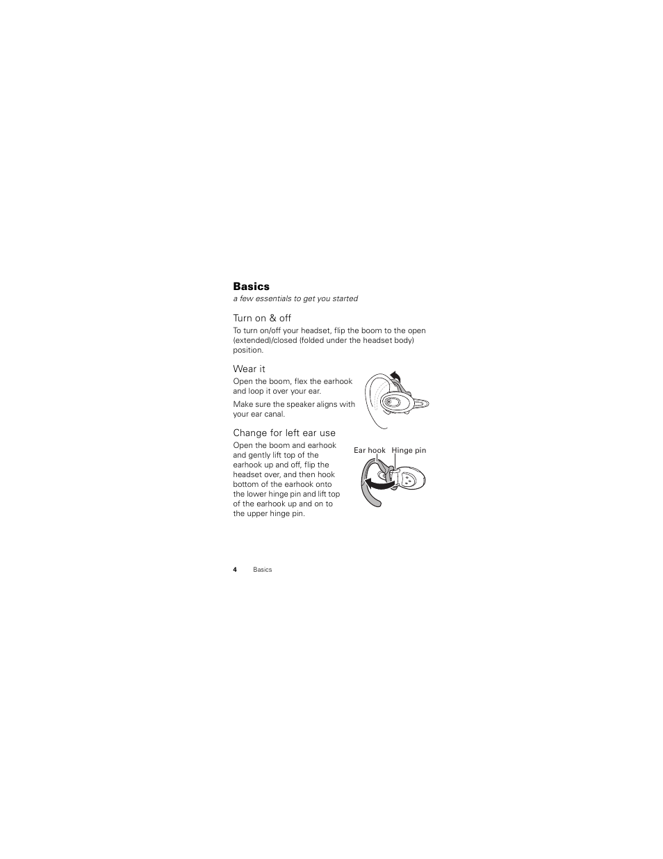 Basics, Turn on & off, Wear it | Change for left ear use | Motorola H730 User Manual | Page 6 / 106