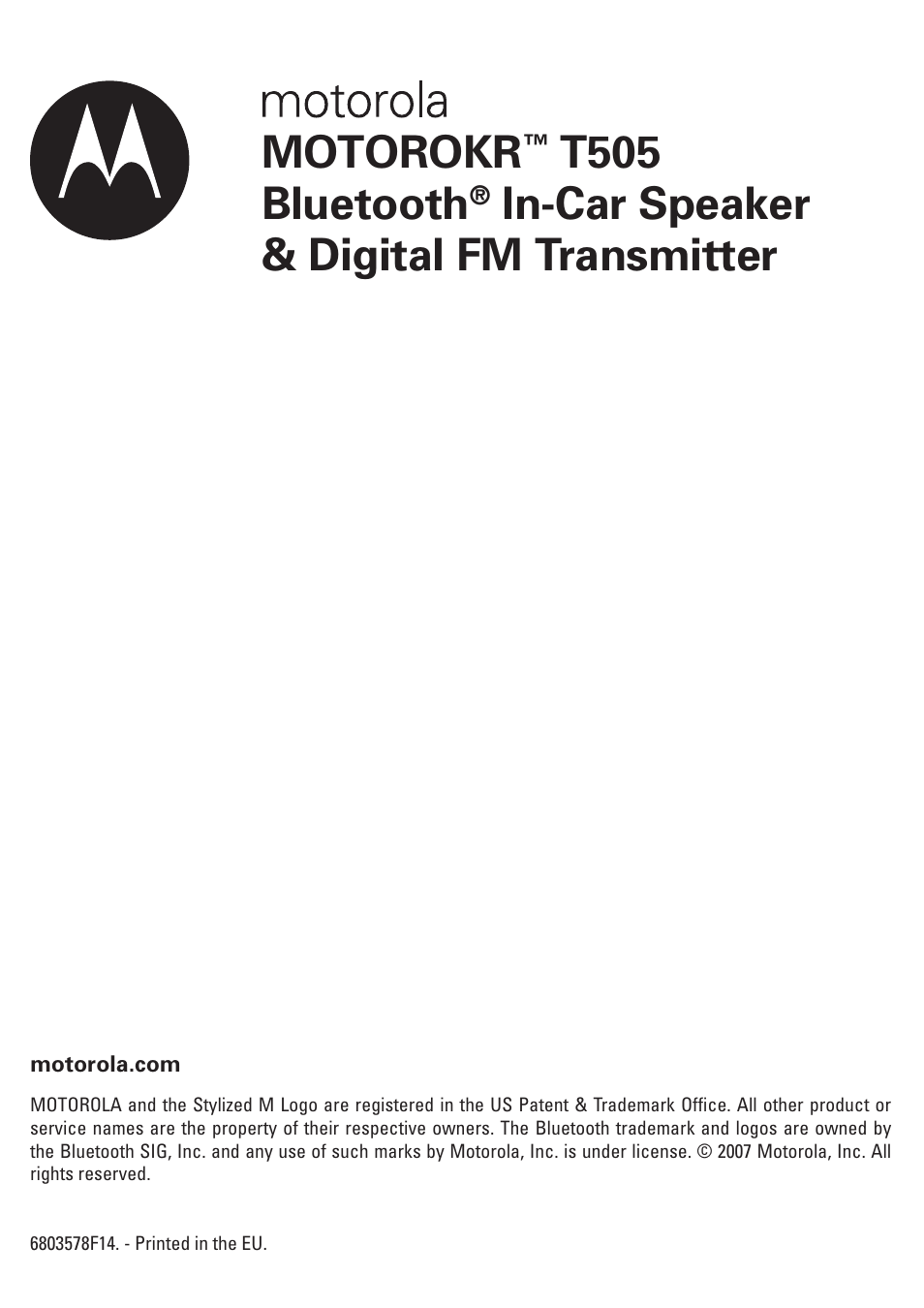 Motorokr, T505 bluetooth, In-car speaker & digital fm transmitter | Motorola T505 User Manual | Page 16 / 16