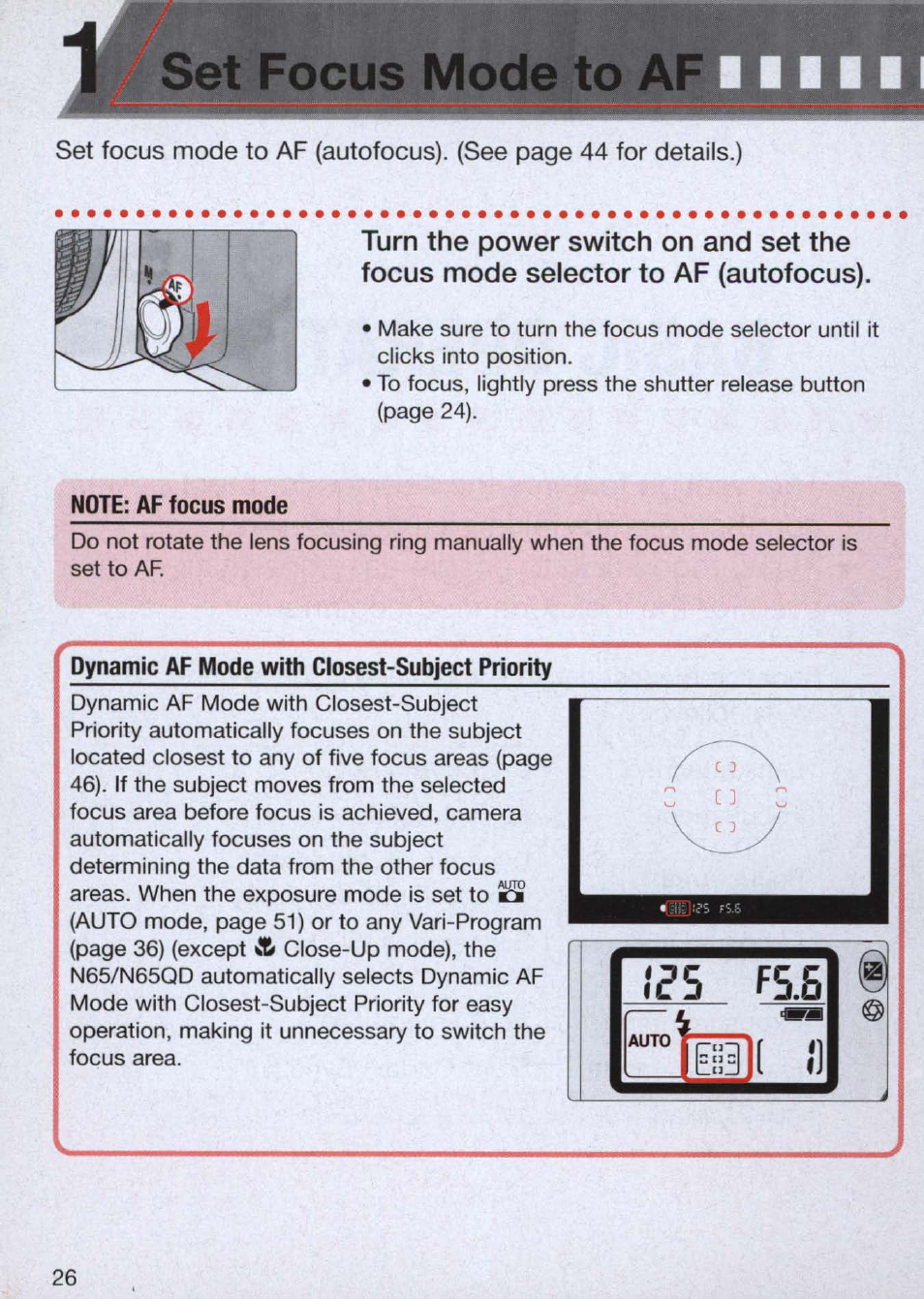 Set focus mode to af, Note: af focus mode, Dynamic af mode with closest-subject priority | Г5 f5.5 | Nikon n65 User Manual | Page 26 / 116