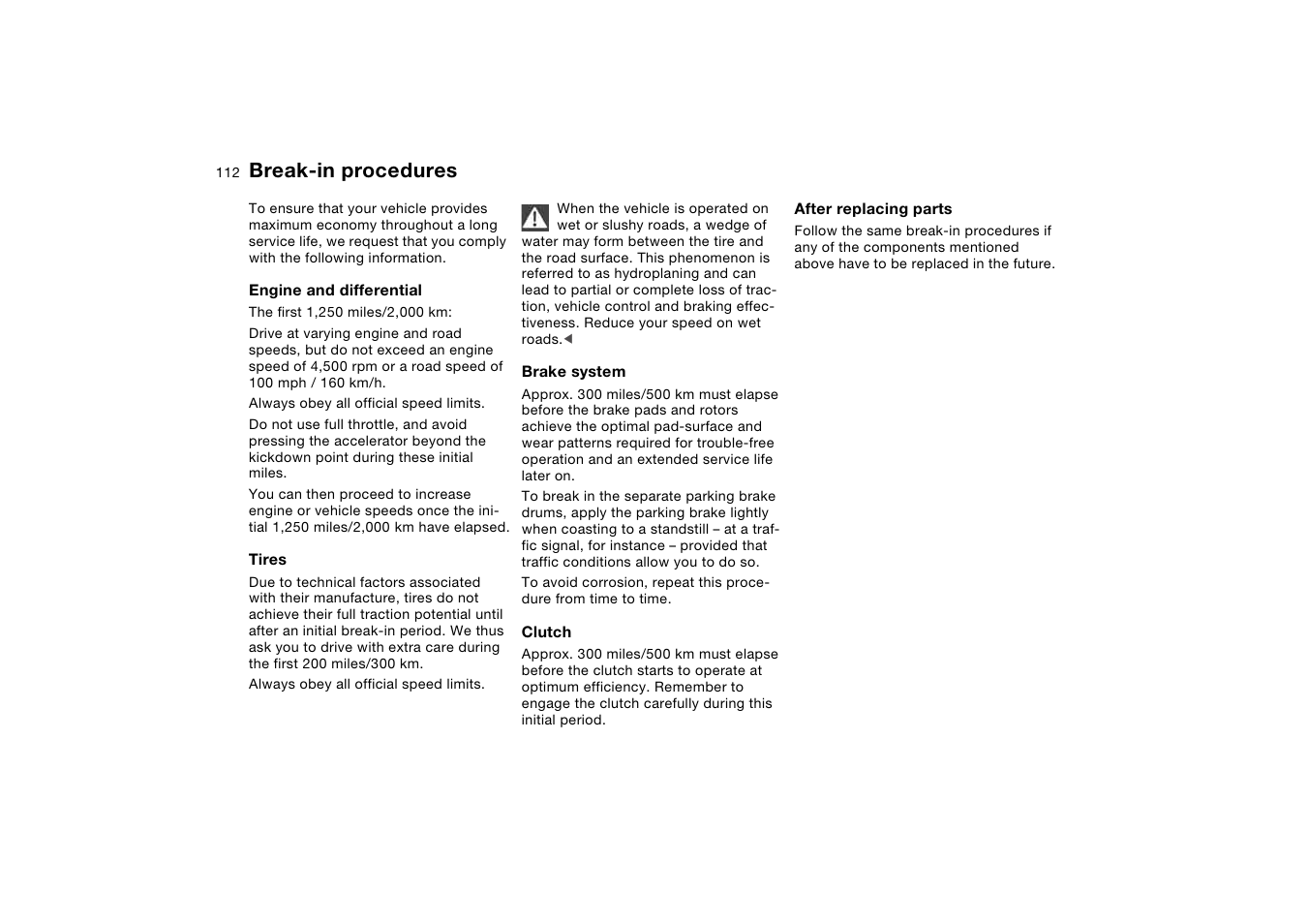 Special operating instructions, Break-in procedures | BMW 2006 bmw 325i User Manual | Page 112 / 174