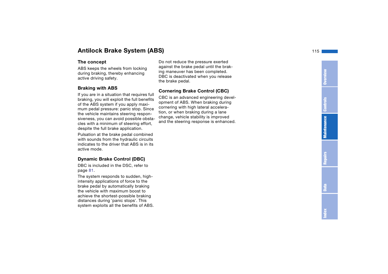 Antilock brake system (abs), Antilock brake system, Abs) | BMW 2006 bmw 325i User Manual | Page 115 / 174