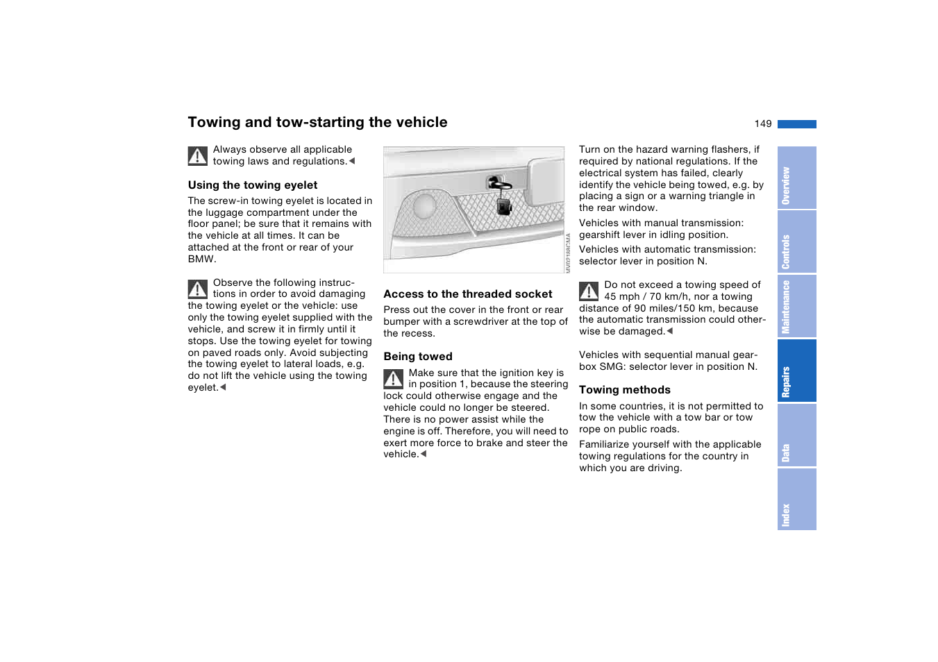 Towing and tow-starting the vehicle, Towing and tow-starting the, Vehicle | BMW 2006 bmw 325i User Manual | Page 149 / 174