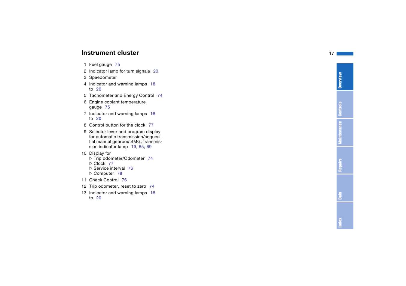 Instrument cluster | BMW 2006 bmw 325i User Manual | Page 17 / 174