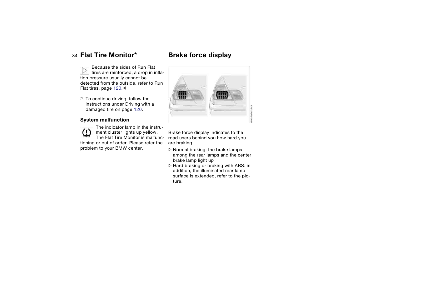 Brake force display, Flat tire monitor | BMW 2006 bmw 325i User Manual | Page 84 / 174