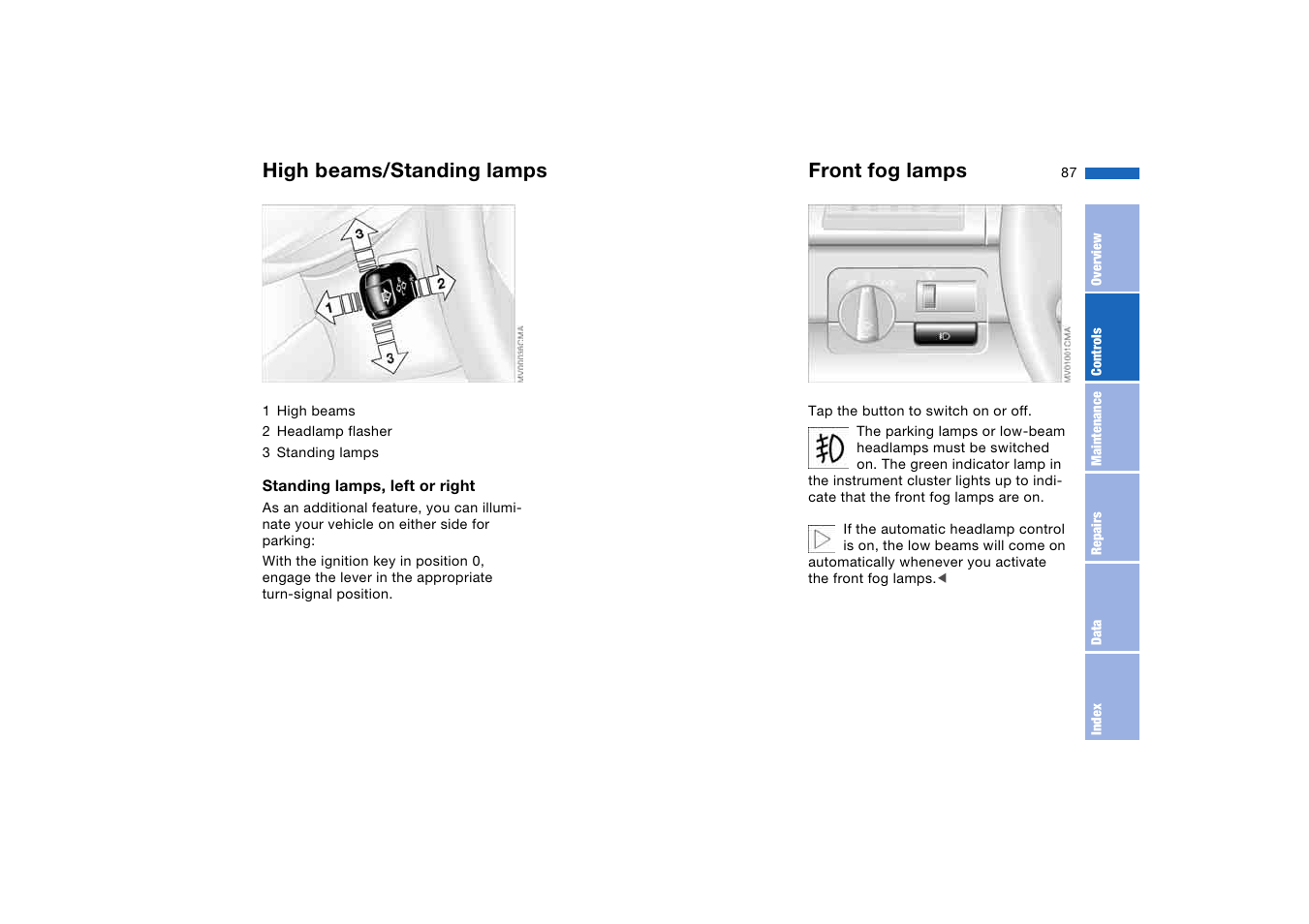 High beams/standing lamps, Front fog lamps, Fog lamps | BMW 2006 bmw 325i User Manual | Page 87 / 174