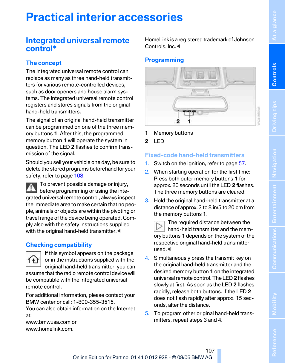 Practical interior accessories, Integrated universal remote control | BMW 2007 bmw 328i User Manual | Page 109 / 268