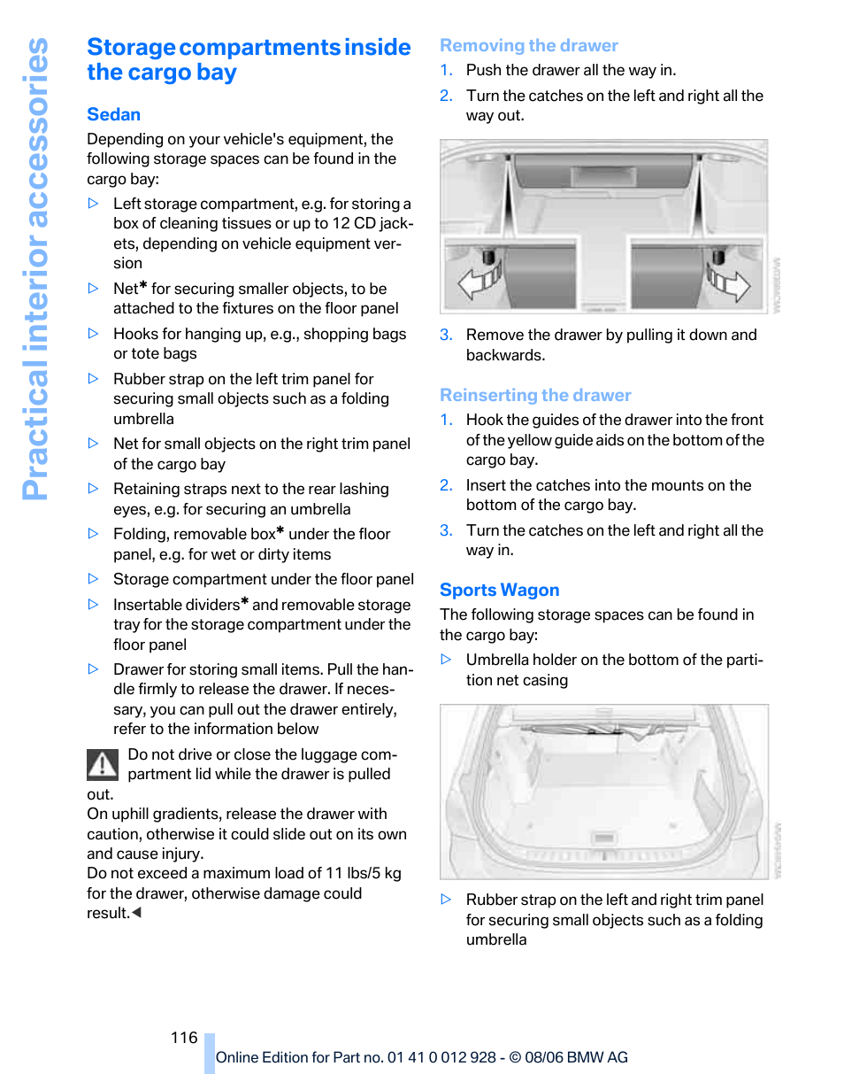 Storage compartments inside the cargo bay, Practical interior accessories | BMW 2007 bmw 328i User Manual | Page 118 / 268