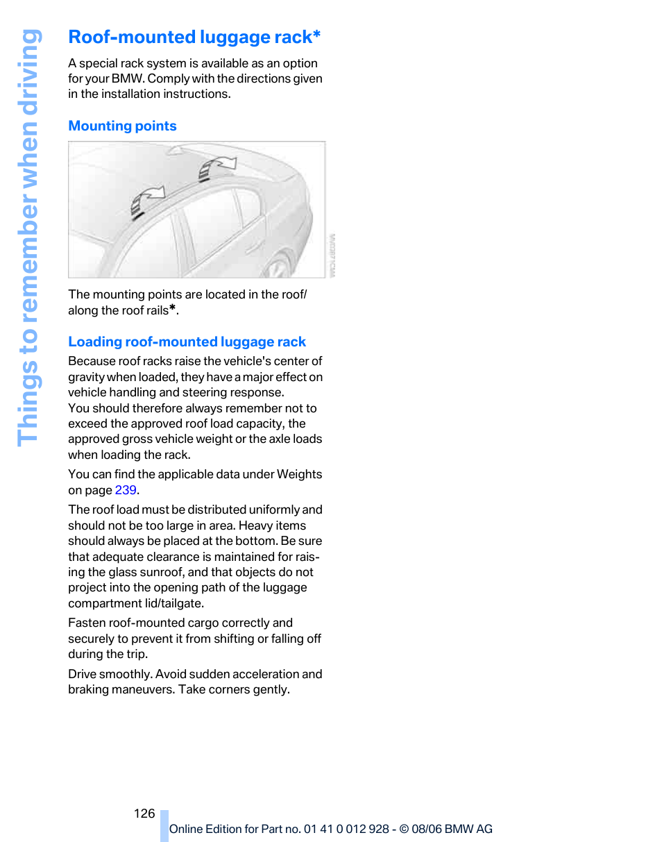 Roof-mounted luggage rack, Things to re memb er wh en drivin g | BMW 2007 bmw 328i User Manual | Page 128 / 268