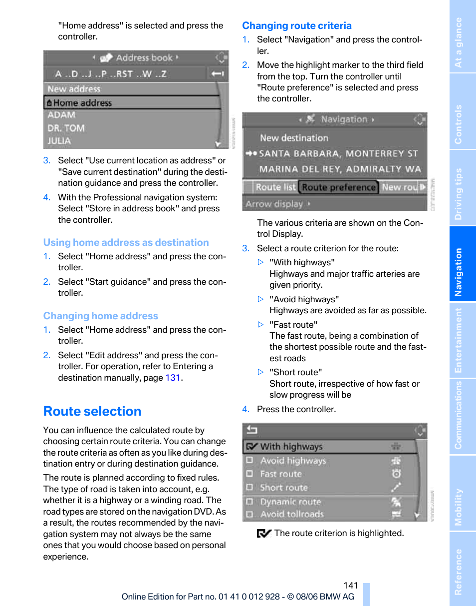 Route selection | BMW 2007 bmw 328i User Manual | Page 143 / 268