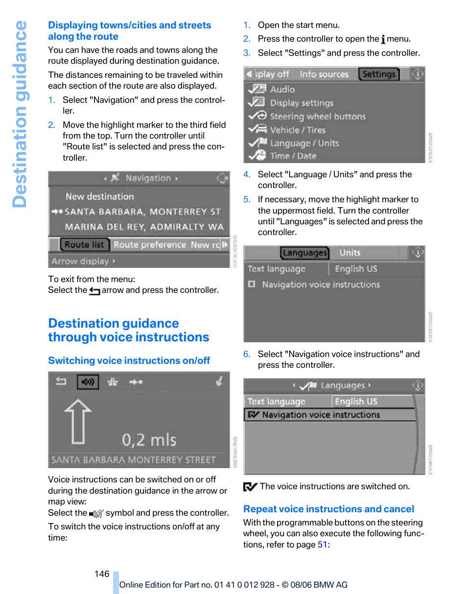 Destination guidance through voice instructions, Destination guidance | BMW 2007 bmw 328i User Manual | Page 148 / 268