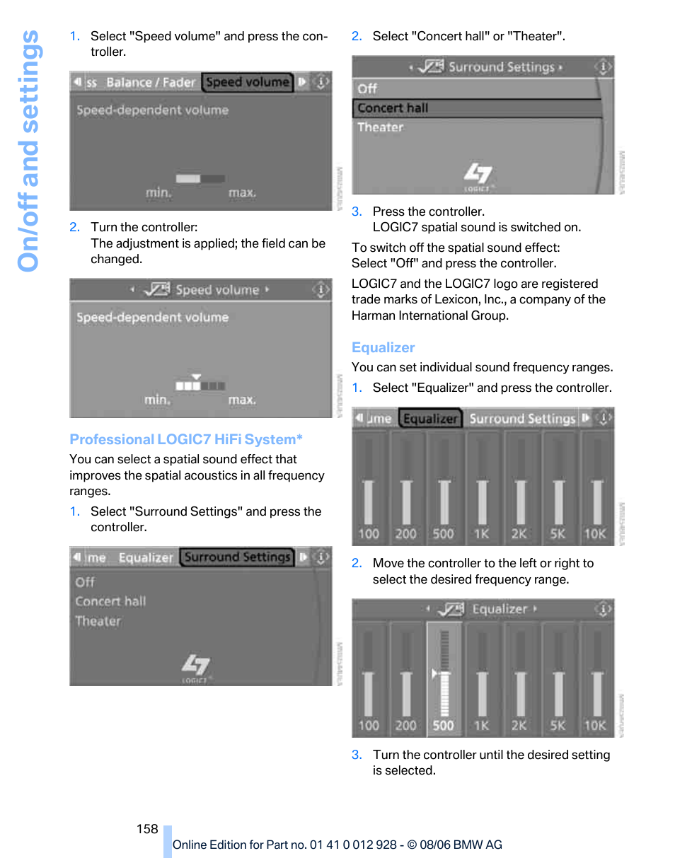 On/off and s e tt ings | BMW 2007 bmw 328i User Manual | Page 160 / 268