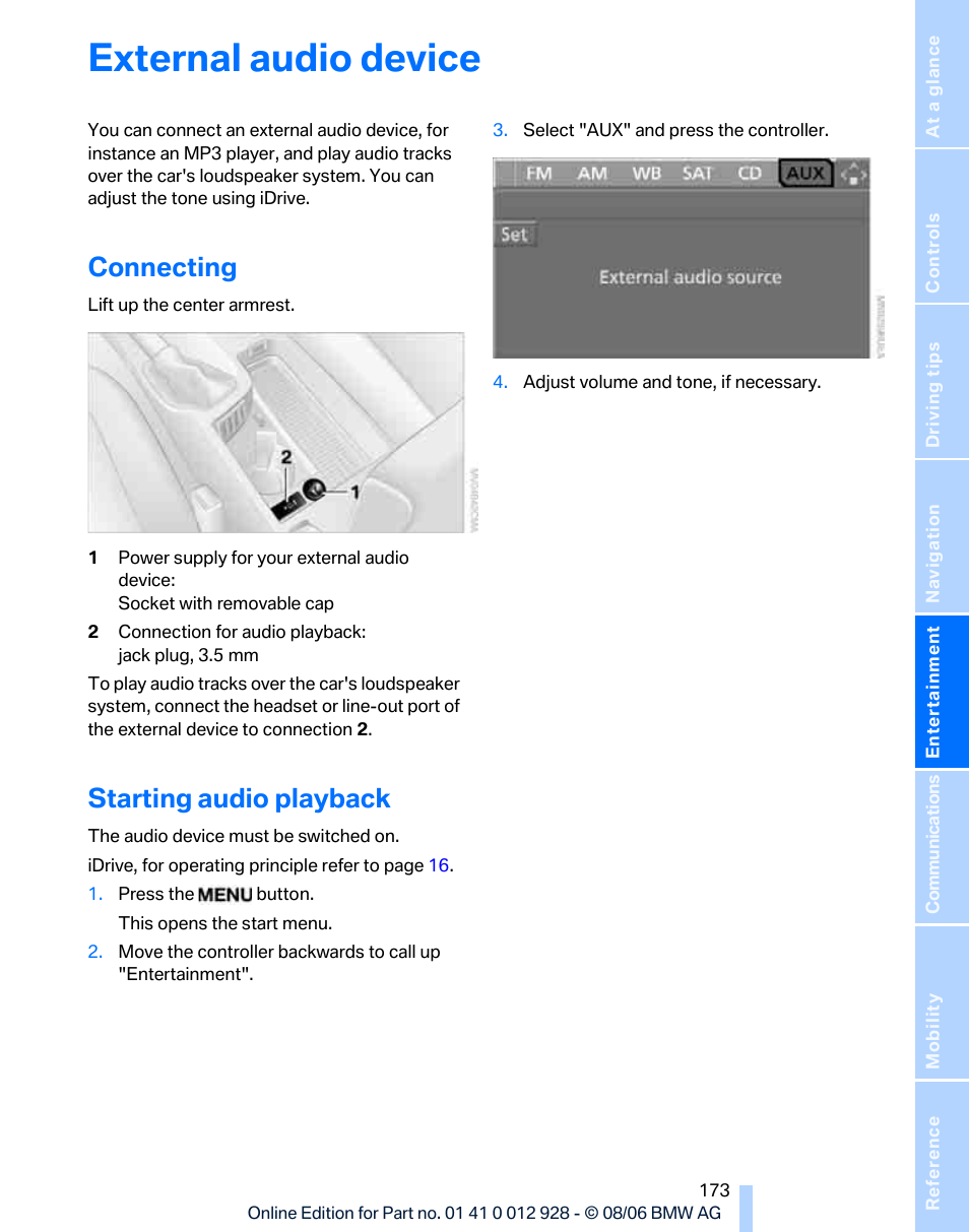 External audio device, Connecting, Starting audio playback | BMW 2007 bmw 328i User Manual | Page 175 / 268